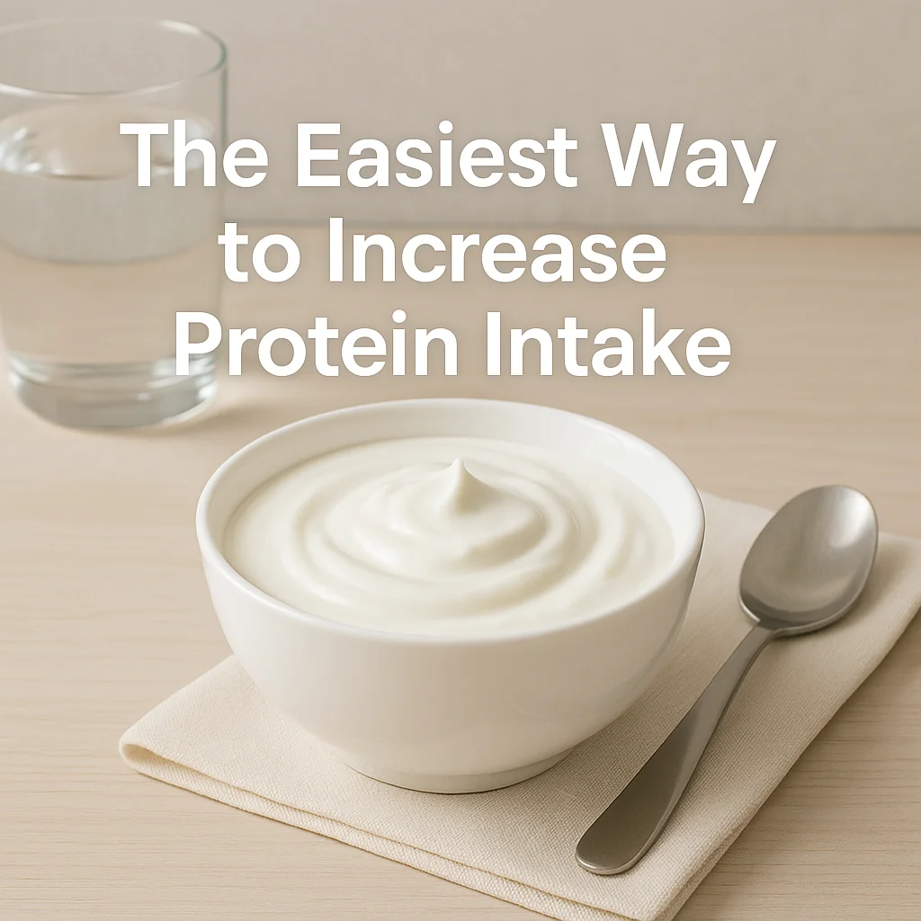 The Easiest Way to Increase Protein Intake